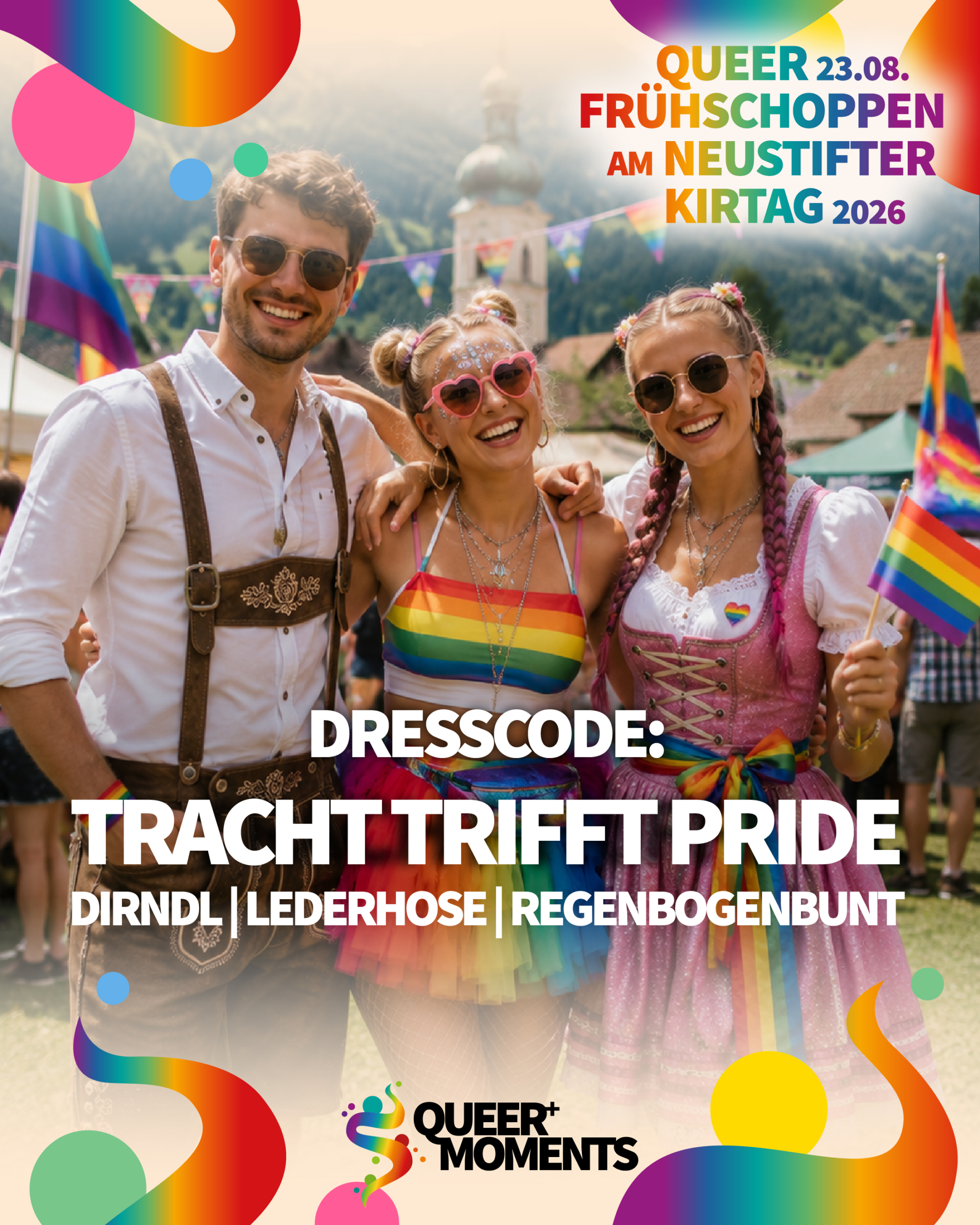 Drag trifft Dirndl: QUEER MOMENTS bringt Musicalstars und Vielfalt auf den Neustifter Kirtag