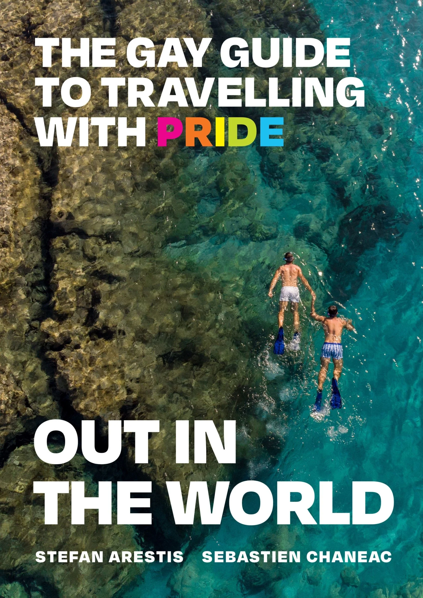 Out in the World: Ein inspirierender Reiseführer, der queeres Reisen zwischen Freiheit, Sicherheit und persönlicher Entdeckung betrachtet
