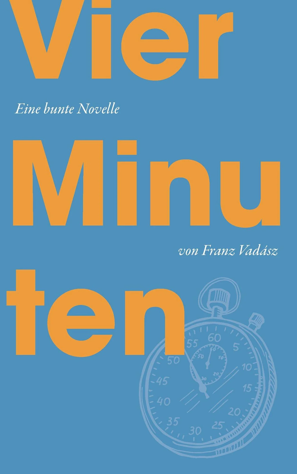 Vier Minuten | Eine bunte Novelle über Liebe, Einsamkeit, zweite Chancen und den Mut, sich wieder einzulassen